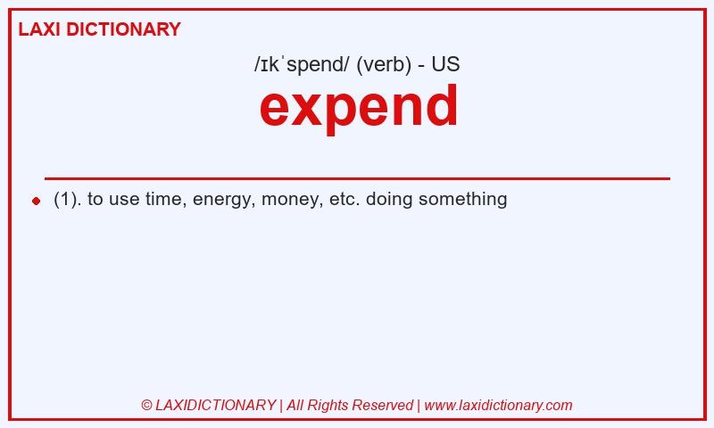 Definition expend in American English