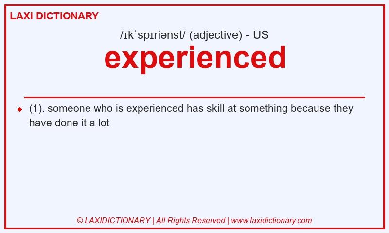 Definition experienced in American English