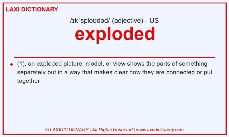 Definition exploded in American English