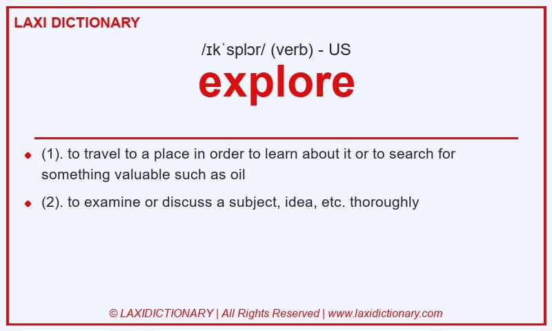Definition explore in American English