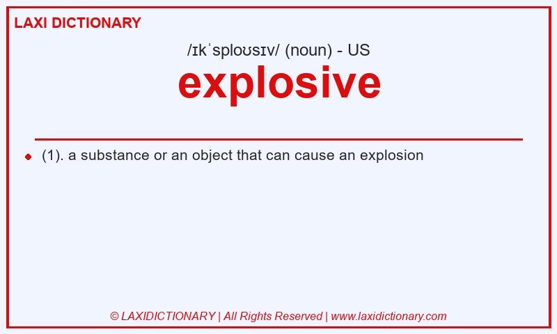 Definition explosive in American English