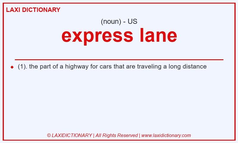 Definition express lane in American English