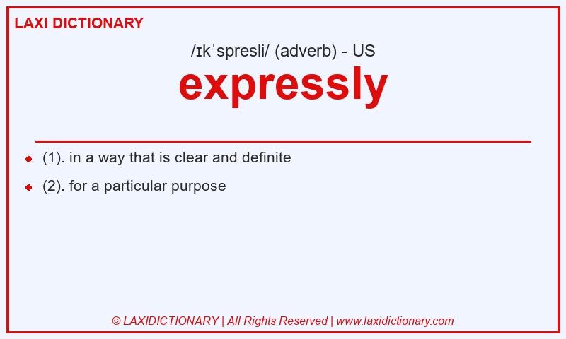 Definition expressly in American English