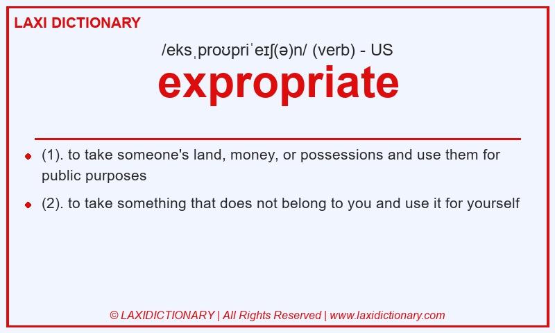 Definition expropriate in American English