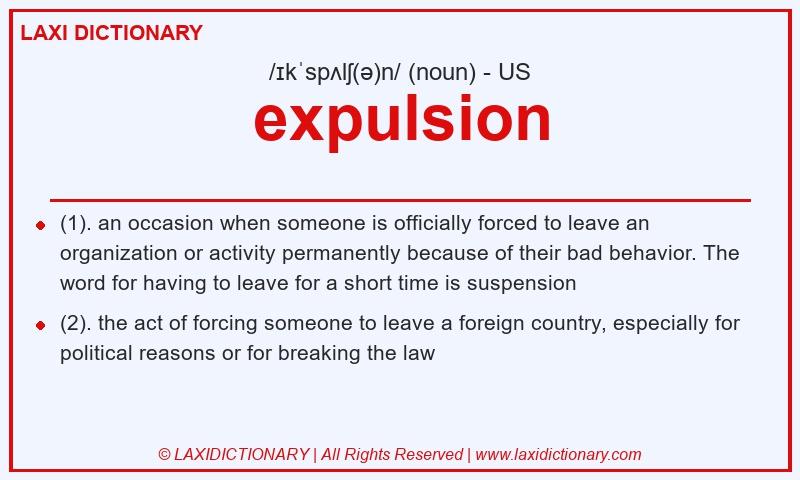 Definition expulsion in American English