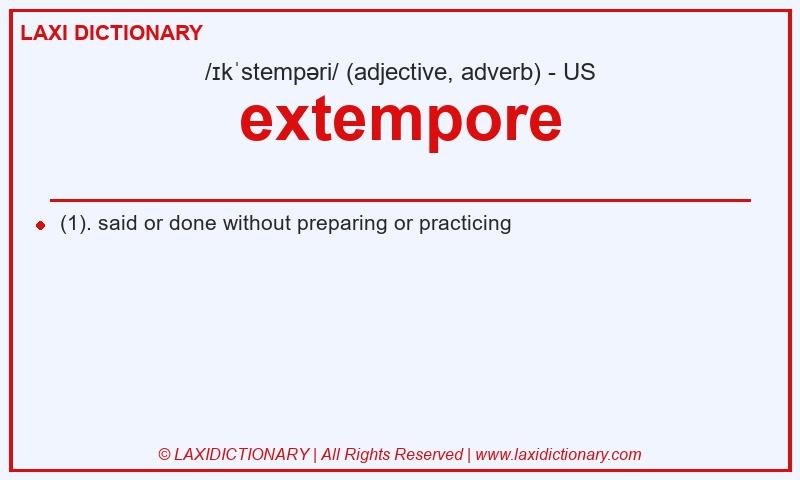 Definition extempore in American English