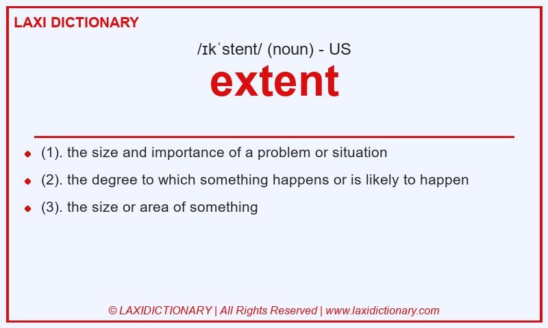 Definition extent in American English