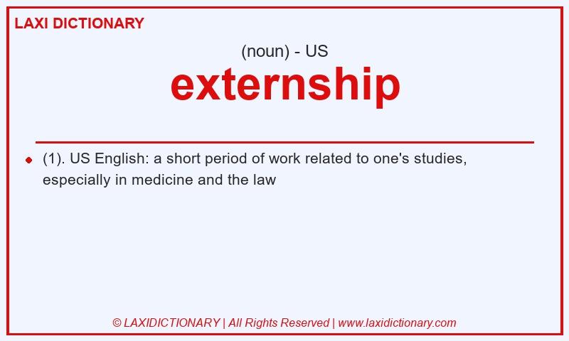 Definition externship in American English