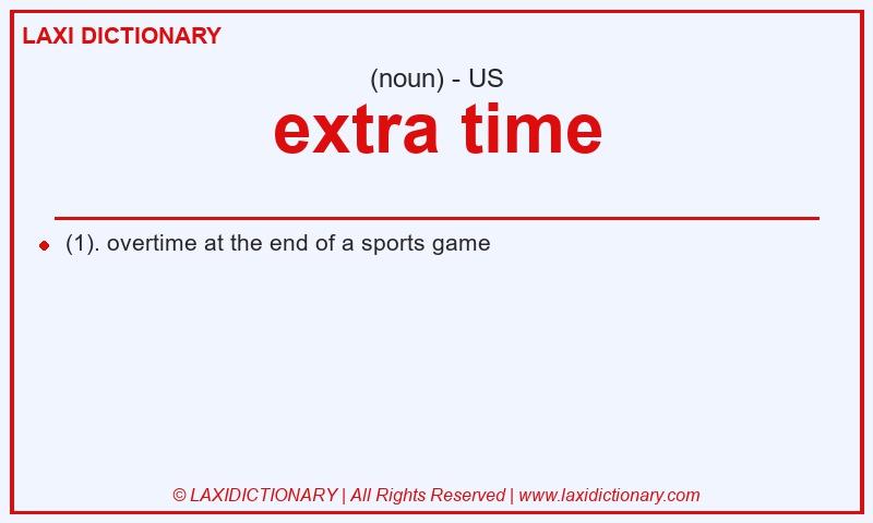 Definition extra time in American English