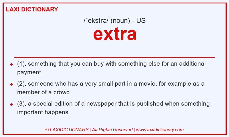 Definition extra in American English