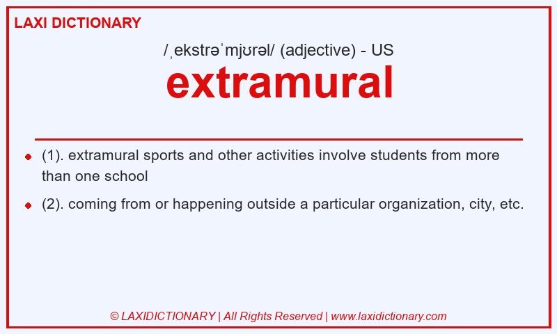 Definition extramural in American English