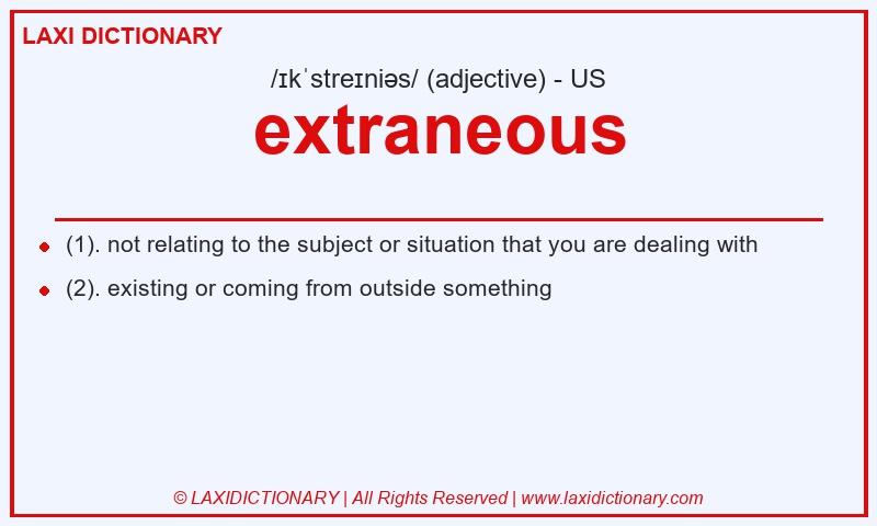 Definition extraneous in American English