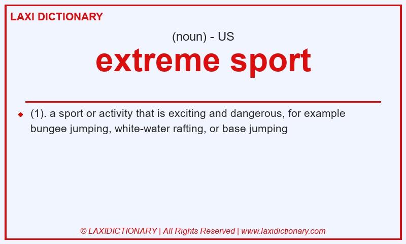 Definition extreme sport in American English