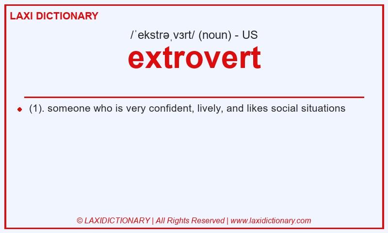 Definition extrovert in American English