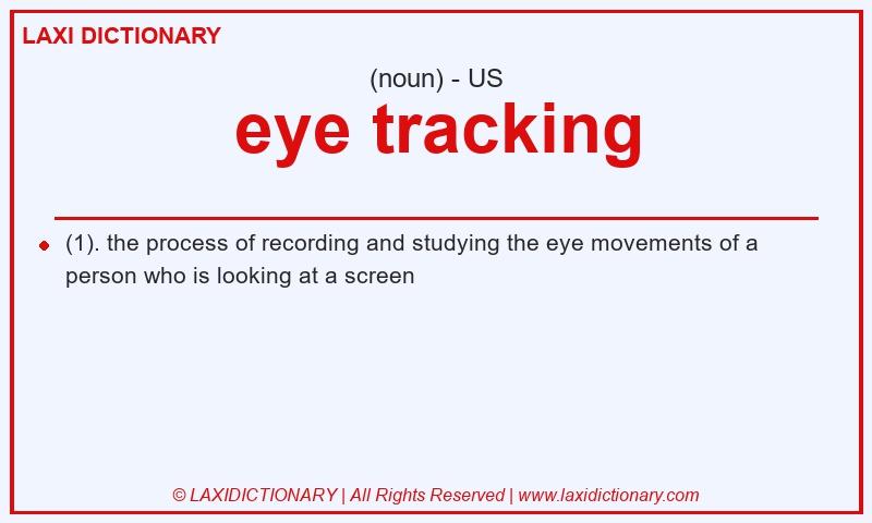 Definition eye tracking in American English
