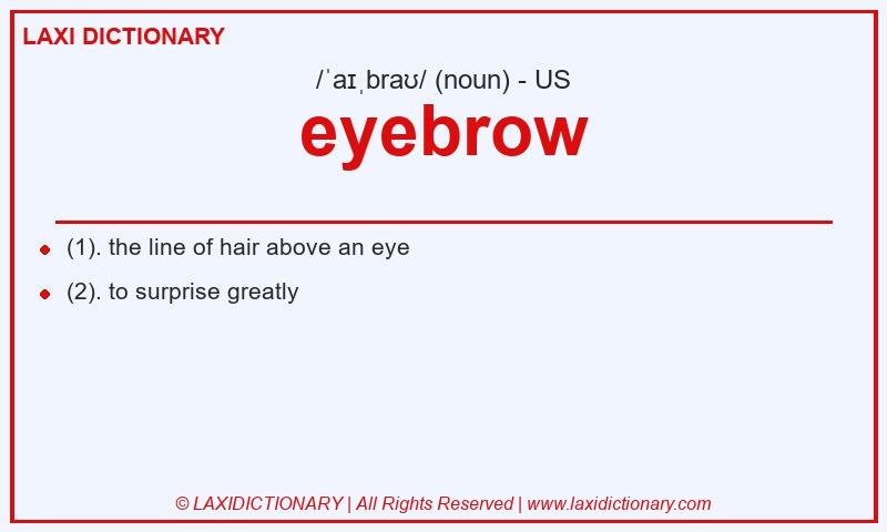 Definition eyebrow in American English