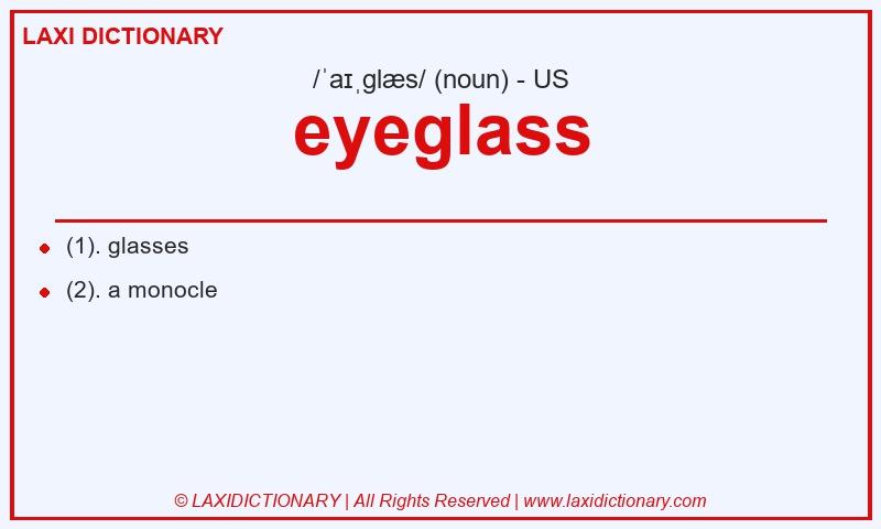 Definition eyeglass in American English