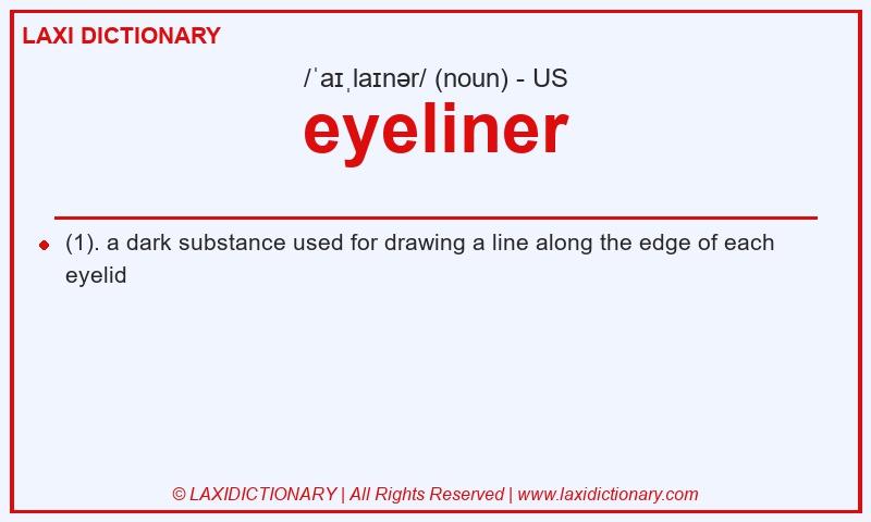 Definition eyeliner in American English