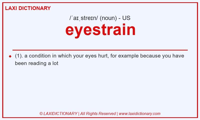 Definition eyestrain in American English