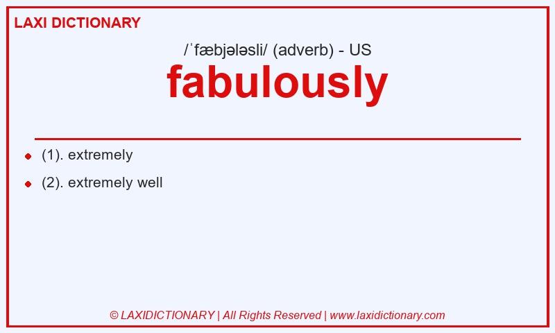 Definition fabulously in American English