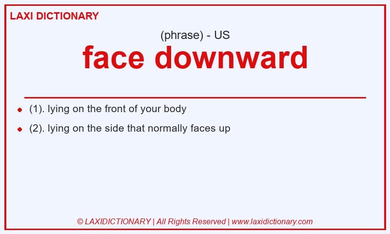 Definition face downward in American English