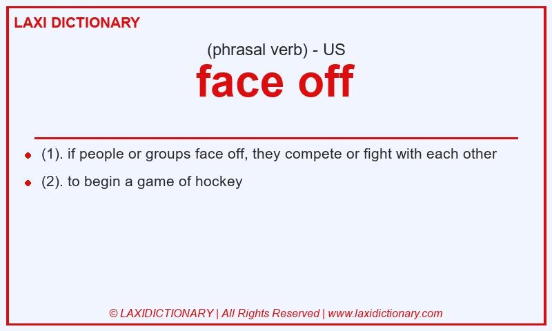 Definition face off in American English