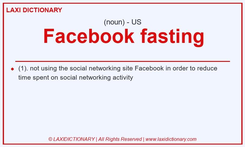 Definition Facebook fasting in American English
