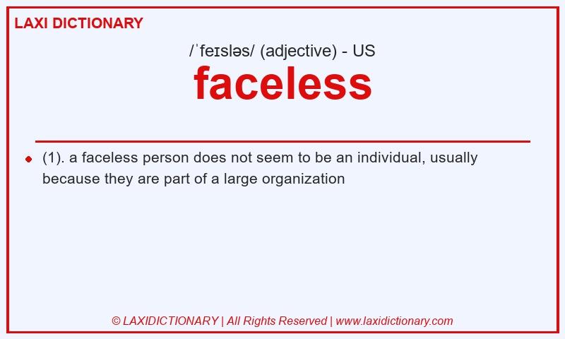 Definition faceless in American English