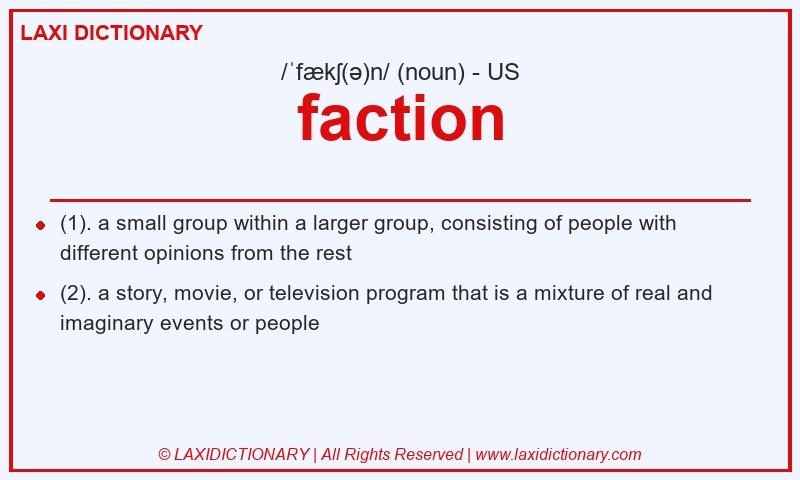 Definition faction in American English