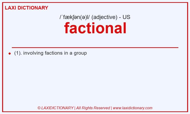 Definition factional in American English