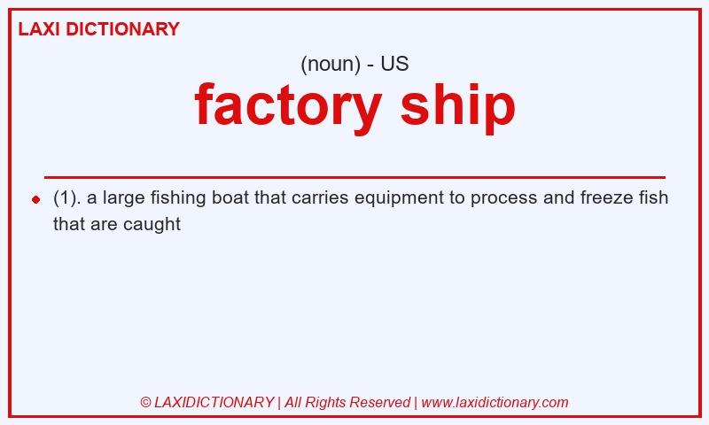 Definition factory ship in American English