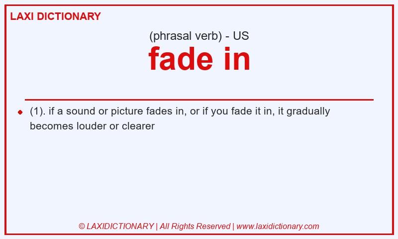 Definition fade in in American English