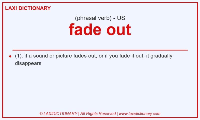 Definition fade out in American English