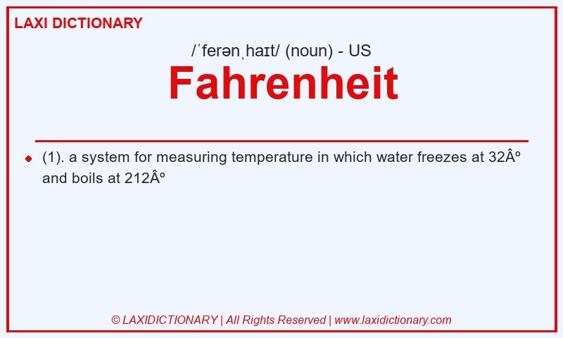 Definition Fahrenheit in American English