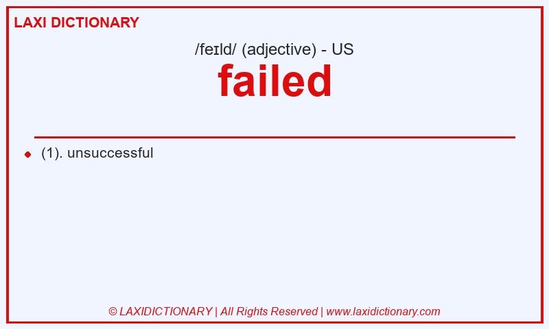 Definition failed in American English