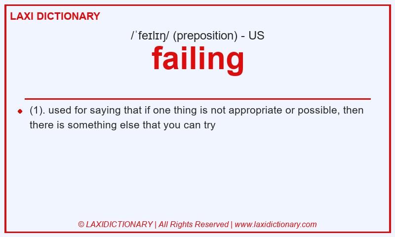 Definition failing in American English