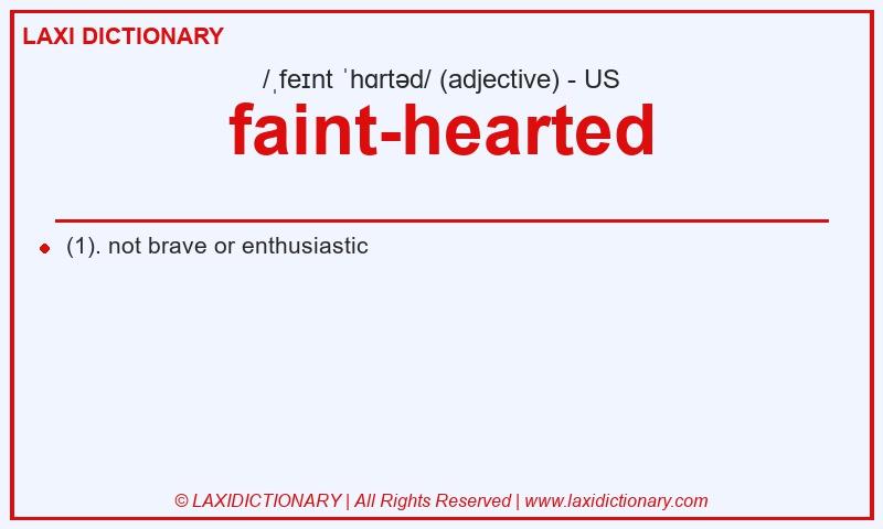 Definition faint-hearted in American English