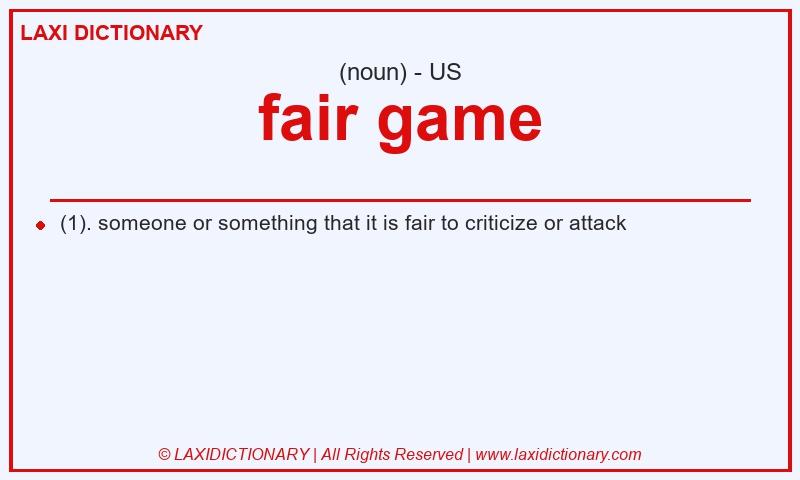 Definition fair game in American English