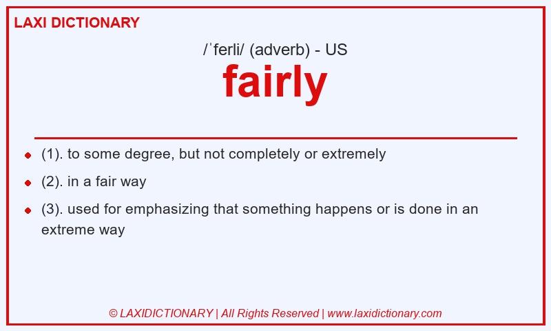 Definition fairly in American English