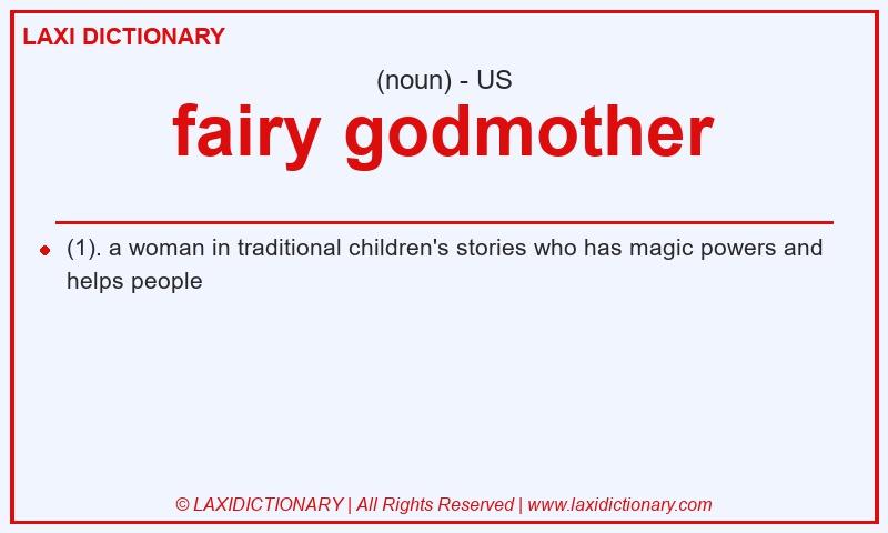Definition fairy godmother in American English