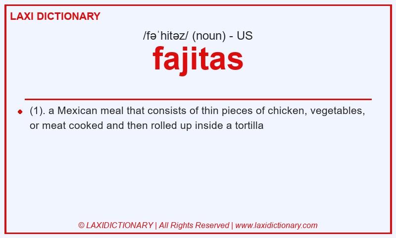 Definition fajitas in American English