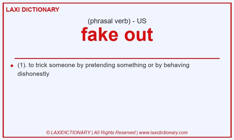 Definition fake out in American English