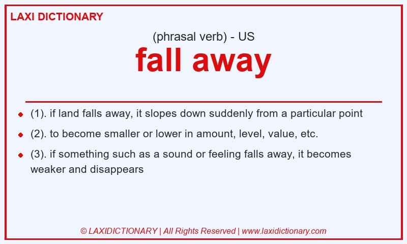 Definition fall away in American English