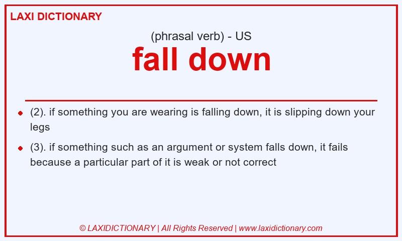Definition fall down in American English