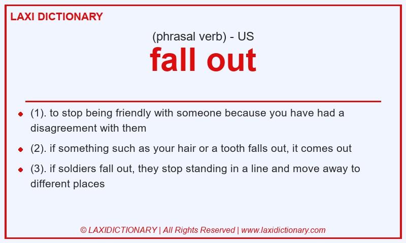 Definition fall out in American English