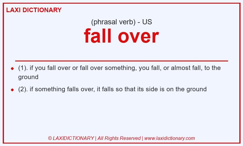 Definition fall over in American English