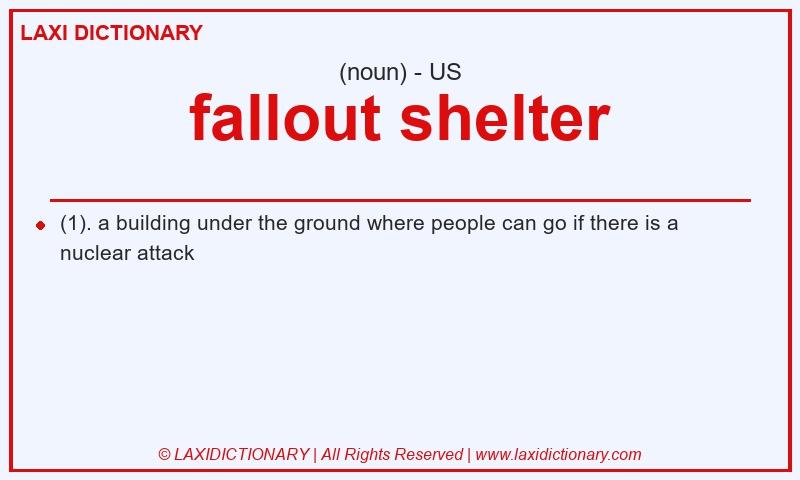 Definition fallout shelter in American English