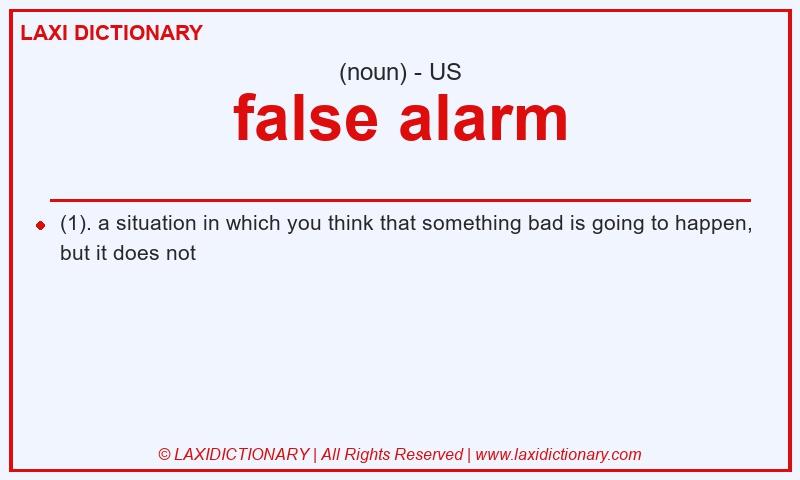 Definition false alarm in American English