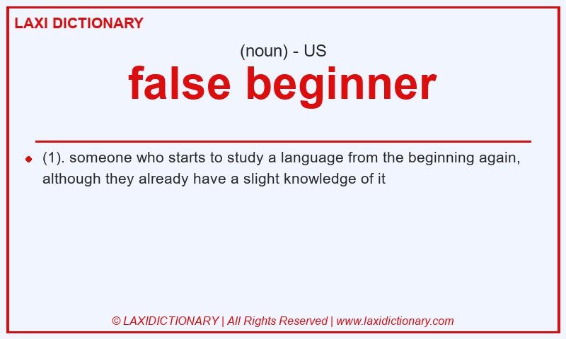 Definition false beginner in American English