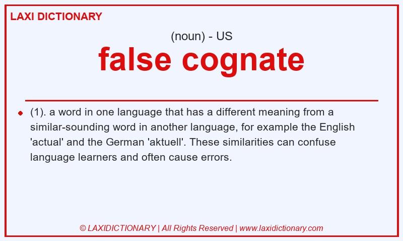 Definition false cognate in American English
